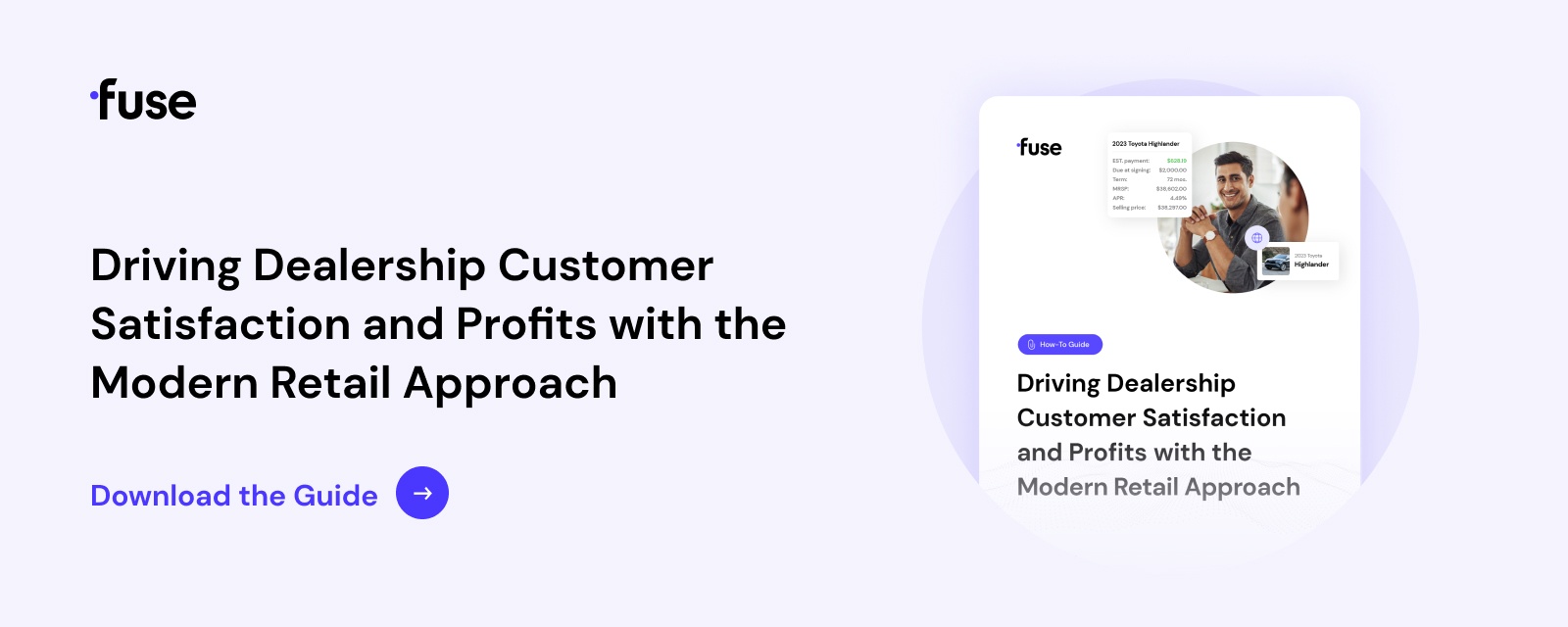 Download the Guide: Driving Dealership Customer Satisfaction and Profits with the Modern Retail Approach